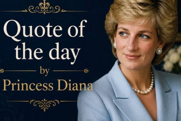 Quote of the day by Princess Diana I dont want